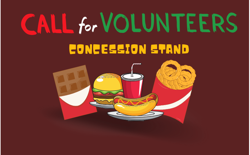 Call For Concession Stand Volunteers